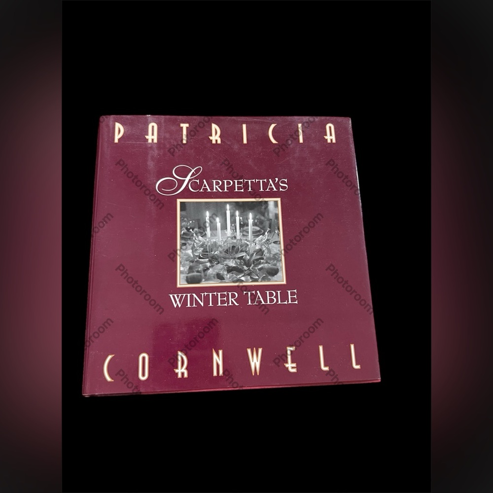 Scarpetta's Winter Table hardcover Book by Patricia Cornwell